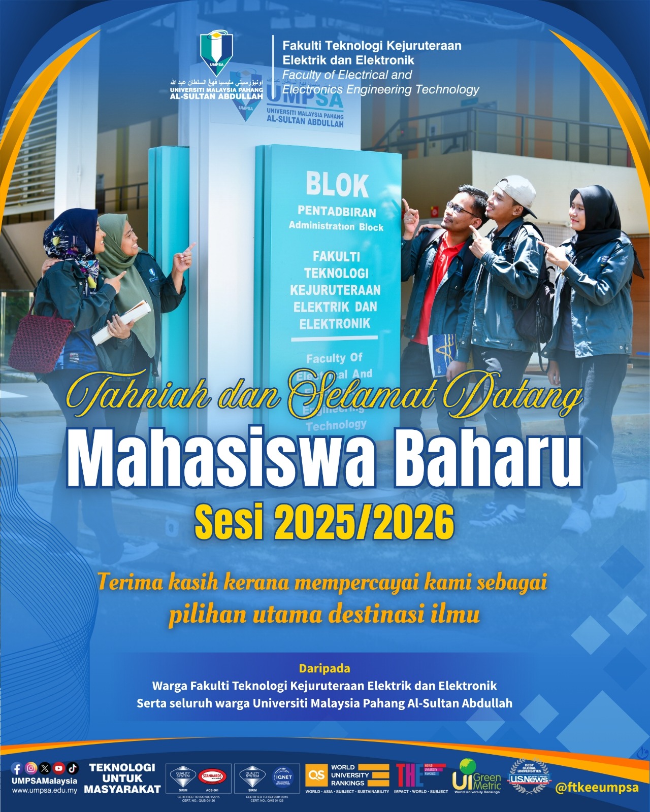 Tahniah dan Selamat datang ke FTKEE UMPSA! 